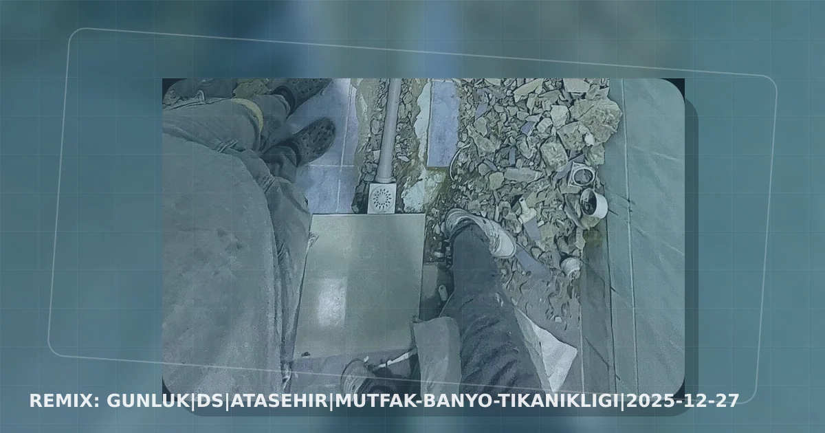 GUNLUK|DS|atasehir|mutfak-banyo-tikanikligi|2025-12-27 yeniden tasarlanan kapak